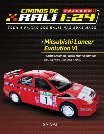 Mitsubishi Lancer Evolution VI Tommi Mäkinen / Risto Mannisenmäki Mitsubishi Lancer Evolution VI Tommi Mäkinen / Risto Mannisenmäki