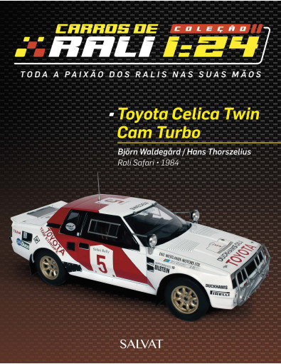 Toyota Celica Twin Cam Turbo / Björn Waldegård - Hans Thorszelius Toyota Celica Twin Cam Turbo / Björn Waldegård - Hans Thorszelius