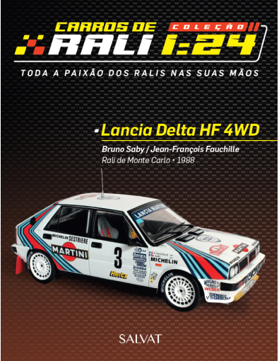 Lancia Delta HF 4WD / Bruno Saby - Jean-François Fauchille Lancia Delta HF 4WD / Bruno Saby - Jean-François Fauchille