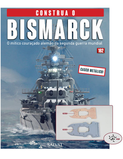 Nº 102 Construa o Bismarck Nº 102 Construa o Bismarck