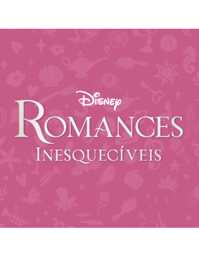 A partir da entrega 3+4 - Disney Romances Inesquecíveis