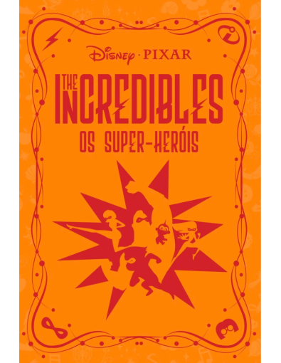 Disney Nº 32 - Os Incríveis