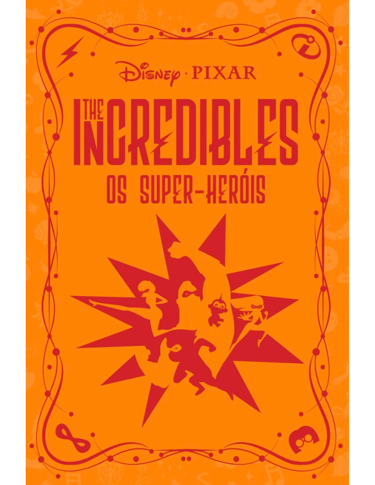 Disney Nº 32 - Os Incríveis
