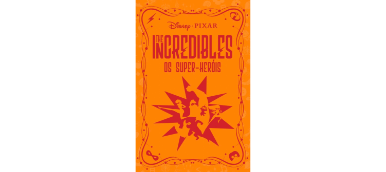 Disney Nº 32 - Os Incríveis