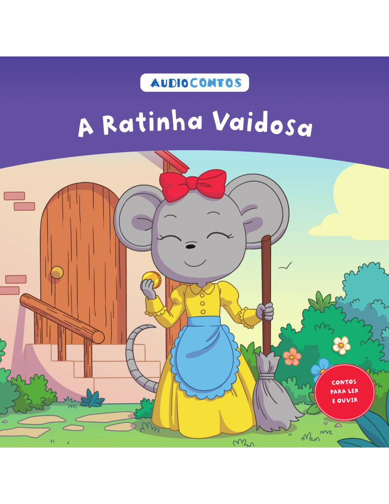 O conto de a Ratinha Vaidosa