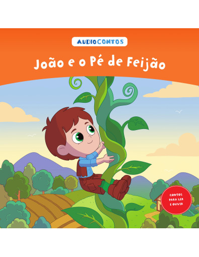 O conto de João e o Pé de Feijão O conto de João e o Pé de Feijão