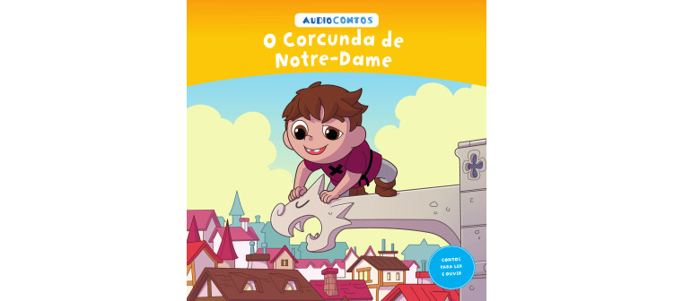 O conto de o Corcunda de Notre-Dame