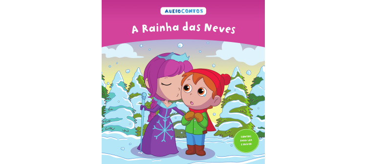 O conto de a Rainha das Neves