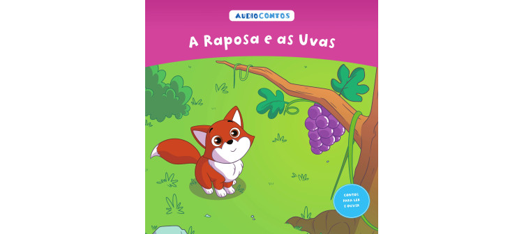 O conto de a Raposa e as Uvas