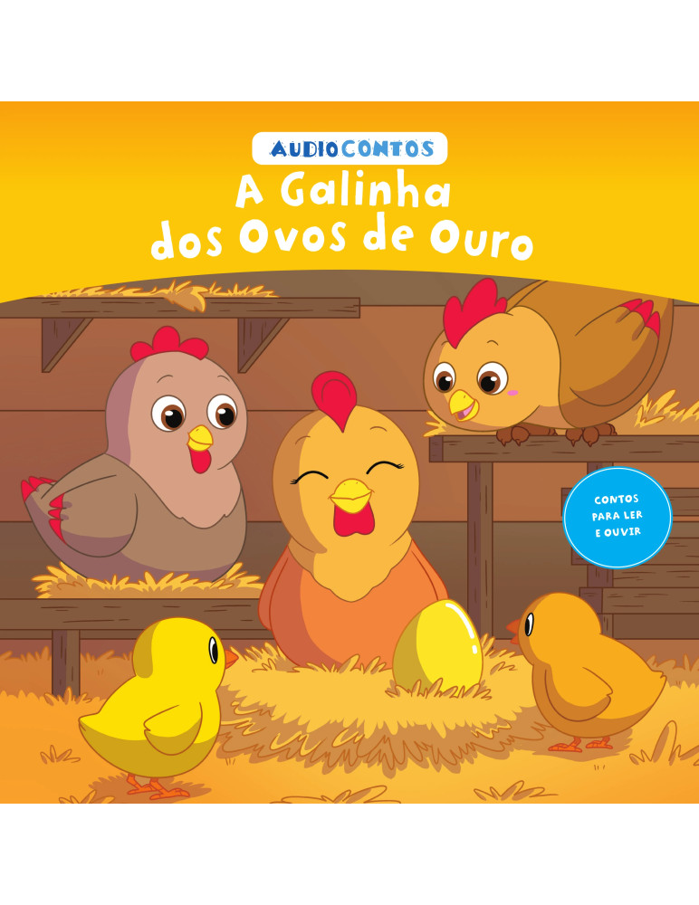 O conto de a Galinha dos Ovos de Ouro