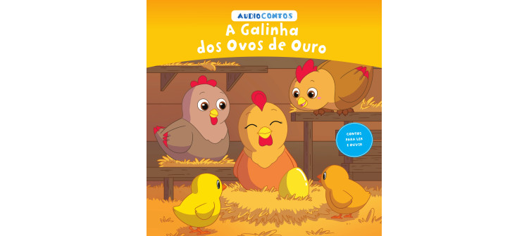 O conto de a Galinha dos Ovos de Ouro