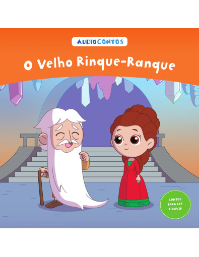 O conto de o Velho Rinque-Ranque O conto de o Velho Rinque-Ranque
