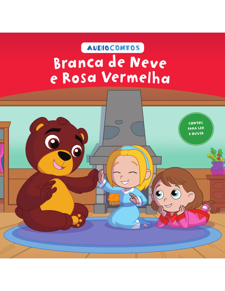 O conto de Branca de Neve e Rosa Vermelha