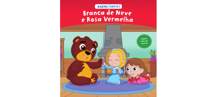 O conto de Branca de Neve e Rosa Vermelha