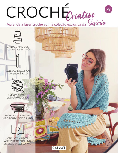 Nº78 Criar o ambiente apropriado para unir os quadrados da avó